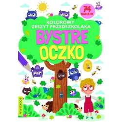 Kolorowy zeszyt przedszkolaka. Bystre oczko (9788382490145)