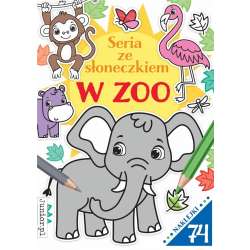 Seria ze słoneczkiem. W zoo (9788382492200)