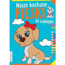 Nasze kochane pieski (9788382492606) - 1