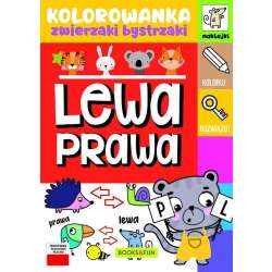 Lewa-prawa. Kolorowanka. Zwierzaki bystrzaki