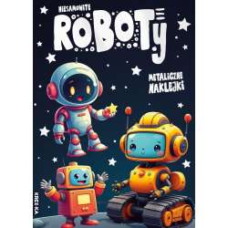 Kolorowanka z naklejkami - Niesamowite roboty