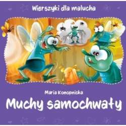 Wierszyki dla malucha. Muchy samochwały - 1