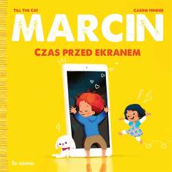 Marcin. Czas przed ekranem - 1