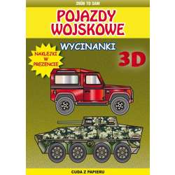 Pojazdy wojskowe. Wycinanki 3D z naklejkami