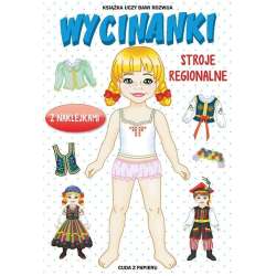 Wycinanki. Stroje regionalne z naklejkami