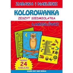 Kolorowanka. Zeszyt siedmiolatka. Łamigłówki