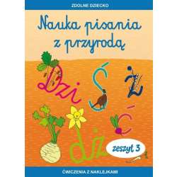 Nauka pisania z przyrodą. Zeszyt 3. Ćwiczenia