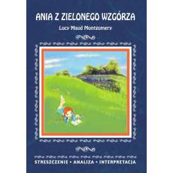 Ania z Zielonego Wzgórza Lucy Maud Montgomery