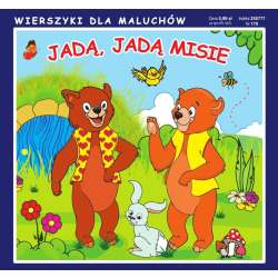 Jadą, jadą misie. Wierszyki dla Maluchów