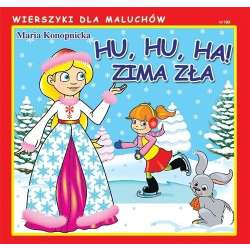 Wierszyki dla Maluchów. Hu, hu, ha! Zima zła