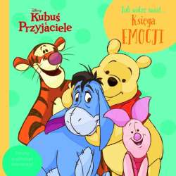 Jak widzę świat... Księga emocji. Disney Kubuś... - 1