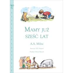 Mamy już sześć lat - 1