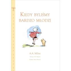 Kiedy byliśmy bardzo młodzi