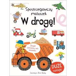 Spostrzegawczy maluszek. W drogę!