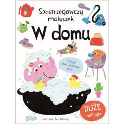 Spostrzegawczy maluszek. W domu - 1