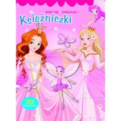 Baw się i naklejaj. Księżniczki