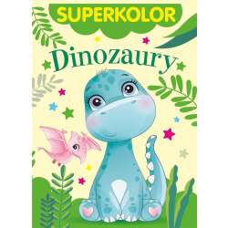 Superkolor. Dinozaury