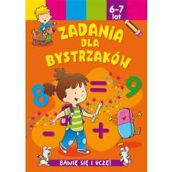 Zadania dla bystrzaków 6-7 lat