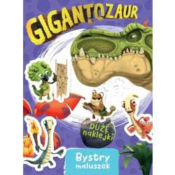 Bystry maluszek. Gigantozaur - 1