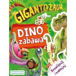 Gigantozaur. Dino zabawa