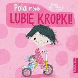 Pola mówi: Lubię kropki! - 1