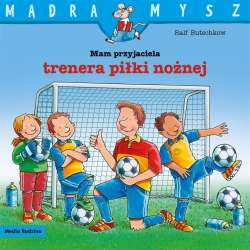 Mam przyjaciela trenera piłki nożnej - 1