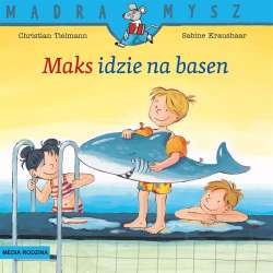 Mądra Mysz. Maks idzie na basen w.3 (9788382653236) - 1