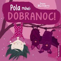 Pola mówi: Dobranoc! w.2 - 1