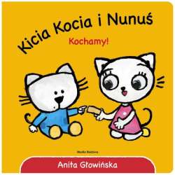 Książeczka Kicia Kocia i Nunuś. Kochamy! (9788382653892)