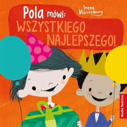 Pola mówi: Wszystkiego najlepszego - 1