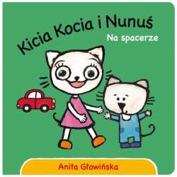 Książeczka Kicia Kocia i Nunuś. Na spacerze (9788382654165) - 1
