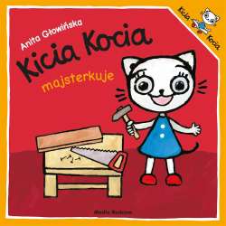 Kicia Kocia majsterkuje (9788382654240)