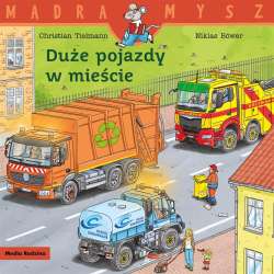 Mądra mysz. Duże pojazdy w mieście - 1