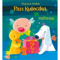 Pan Kuleczka. Marzenia