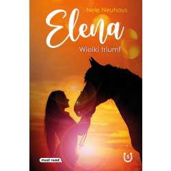 Elena. Wielki triumf