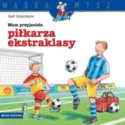 Mądra Mysz. Mamy przyjaciela piłkarza ekstraklasy - 1