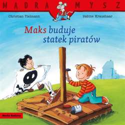 Mądra Mysz. Maks buduje statek piratów - 1