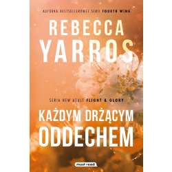 Każdym drżącym oddechem