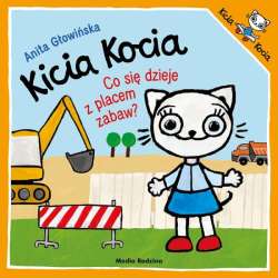 Książeczka Kicia Kocia. Co się dzieje z placem zabaw? (9788382657203)