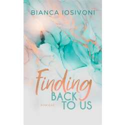 Finding Back to Us T.1