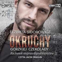 Okruchy gorzkiej czekolady T.4 audiobook