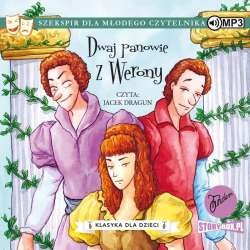 Klasyka dla dzieci.Dwaj panowie z Werony audiobook