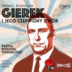 Gierek i jego czerwony dwór audiobook - 1