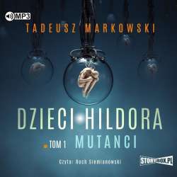 Dzieci Hildora T.1 Mutanci audiobook - 1