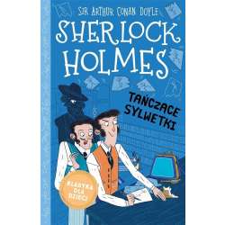 Sherlock Holmes T.24 Tańczące sylwetki