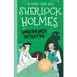 Sherlock Holmes T.25 Umierający detektyw - 1