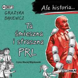 Ale historia... Ta śmieszna i straszna PRL CD - 1