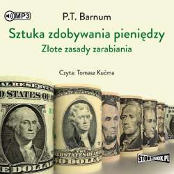 Sztuka zdobywania pieniędzy. Złote zasady... CD - 1