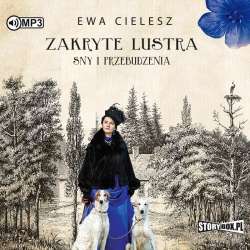 Zakryte lustra T.1 Sny i przebudzenia audiobook - 1