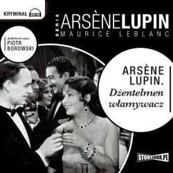 Arsene Lupin. Dżentelmen włamywacz audiobook